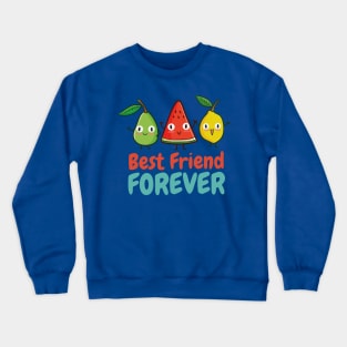 Best Friend Forever Crewneck Sweatshirt